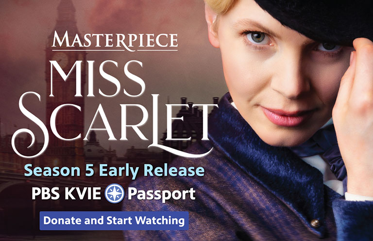 Miss Scarlet & Duke Season 5 Early Release, Donate and Start Watching with PBS KVIE Passport.